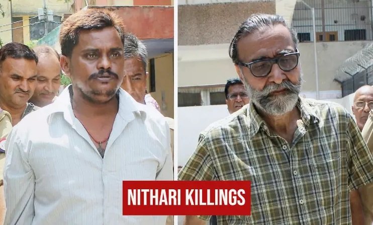 17 പെൺകുട്ടികളെ കൂട്ടക്കൊല ചെയ്ത നിഥാരി കേസിൽ വധശിക്ഷ കാത്തിരുന്ന പ്രതികളെ വെറുതെ വിട്ടു